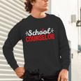 School Counselor Teacher Guidance Counseling For Men Women Kids Unisex Long Sleeve T-Shirt, gift for family, gift for coworker School Counselor Teacher Guidance Counseling For Men Women Kids Unisex Long Sleeve T-Shirt, gift for family, gift for coworker