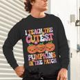 I Teach The Cutest Pumpkins Halloween Fall Teacher Women Unisex Long Sleeve T-Shirt, gift for family, gift for coworker I Teach The Cutest Pumpkins Halloween Fall Teacher Women Unisex Long Sleeve T-Shirt, gift for family, gift for coworker
