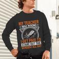 My Teacher Was Wrong I Get Paid To Stare Out The Window Unisex Long Sleeve T-Shirt, gift for family, gift for coworker My Teacher Was Wrong I Get Paid To Stare Out The Window Unisex Long Sleeve T-Shirt, gift for family, gift for coworker