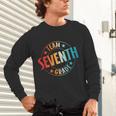 Team Seventh Grade Teacher Student Back To School 7th Grade Unisex Long Sleeve T-Shirt, gift for family, gift for coworker Team Seventh Grade Teacher Student Back To School 7th Grade Unisex Long Sleeve T-Shirt, gift for family, gift for coworker