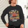 Test Day State Football Tackle Testing Day Sports Teacher Unisex Long Sleeve T-Shirt, gift for family, gift for coworker