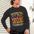 Thankful For My 5th Grade Turkeys Thanksgiving Teacher Fall Unisex Long Sleeve T-Shirt, gift for family, gift for coworker Thankful For My 5th Grade Turkeys Thanksgiving Teacher Fall Unisex Long Sleeve T-Shirt, gift for family, gift for coworker
