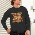 Historian History Teacher Student Men Women Kids Unisex Long Sleeve T-Shirt, gift for family, gift for coworker