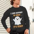 History Teacher Halloween History Class School For Men Women Kids Unisex Long Sleeve T-Shirt, gift for family, gift for coworker