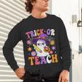 Trick Or Teach Teacher Ghost Teaching Fun Halloween Teacher Unisex Long Sleeve T-Shirt, gift for family, gift for coworker Trick Or Teach Teacher Ghost Teaching Fun Halloween Teacher Unisex Long Sleeve T-Shirt, gift for family, gift for coworker