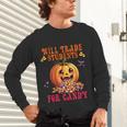 Will Trade Students For Candy Teacher Cute Halloween Pumpkin Unisex Long Sleeve T-Shirt, gift for family, gift for coworker