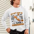 You Can't Scare Me I Teach Kindergarten Teacher Halloween Unisex Long Sleeve T-Shirt, gift for family, gift for coworker You Can't Scare Me I Teach Kindergarten Teacher Halloween Unisex Long Sleeve T-Shirt, gift for family, gift for coworker