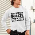 Teacher Life Jail Inmate Prisoner Halloween Costume Unisex Long Sleeve T-Shirt, gift for family, gift for coworker Teacher Life Jail Inmate Prisoner Halloween Costume Unisex Long Sleeve T-Shirt, gift for family, gift for coworker