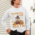 Thankful Math Turkey Teacher Happy Thanksgiving Unisex Long Sleeve T-Shirt, gift for family, gift for coworker Thankful Math Turkey Teacher Happy Thanksgiving Unisex Long Sleeve T-Shirt, gift for family, gift for coworker