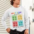 What Zone Are You In How Are You Feeling Teacher Unisex Long Sleeve T-Shirt, gift for family, gift for coworker What Zone Are You In How Are You Feeling Teacher Unisex Long Sleeve T-Shirt, gift for family, gift for coworker