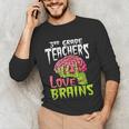 3rd Grade Teachers Love Brains Zombie Teacher Halloween Unisex Long Sleeve T-Shirt, funny gift