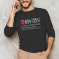 5th Grade Team Like A Normal Team But Much Cooler Teacher Unisex Long Sleeve T-Shirt, funny gift