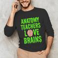 Anatomy Teachers Love Brains Halloween Teacher Costume Shirt Unisex Long Sleeve T-Shirt, funny gift Anatomy Teachers Love Brains Halloween Teacher Costume Shirt Unisex Long Sleeve T-Shirt, funny gift