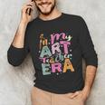 In My Art Teacher Era Teaching Future Artist Back To School Unisex Long Sleeve T-Shirt, funny gift In My Art Teacher Era Teaching Future Artist Back To School Unisex Long Sleeve T-Shirt, funny gift