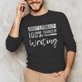 Author Journalist Teacher Writing Unisex Long Sleeve T-Shirt, funny gift Author Journalist Teacher Writing Unisex Long Sleeve T-Shirt, funny gift