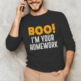Boo I'm Your Homework Halloween Teacher Costume Unisex Long Sleeve T-Shirt, funny gift Boo I'm Your Homework Halloween Teacher Costume Unisex Long Sleeve T-Shirt, funny gift