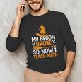 My Broom Broke So Now I Teach Math Teacher Halloween Unisex Long Sleeve T-Shirt, funny gift My Broom Broke So Now I Teach Math Teacher Halloween Unisex Long Sleeve T-Shirt, funny gift