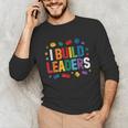 I Build Leaders Bricks Building Blocks Teacher Brick Builder Unisex Long Sleeve T-Shirt, funny gift I Build Leaders Bricks Building Blocks Teacher Brick Builder Unisex Long Sleeve T-Shirt, funny gift