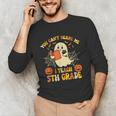 You Can't Scare Me I Teach 5th Grade Teacher Halloween Ghost Unisex Long Sleeve T-Shirt, funny gift