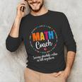 Cute Math Coach Teacher Mathematical Nerd School Unisex Long Sleeve T-Shirt, funny gift Cute Math Coach Teacher Mathematical Nerd School Unisex Long Sleeve T-Shirt, funny gift