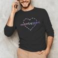 Cute Montessori For Teachers Kids & Moms Unisex Long Sleeve T-Shirt, funny gift