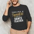 To Be A Dance Teacher Dance Instructor Dancing Teacher Unisex Long Sleeve T-Shirt, funny gift To Be A Dance Teacher Dance Instructor Dancing Teacher Unisex Long Sleeve T-Shirt, funny gift