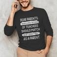 Dear Parents Your Expectations Of Teachers Should Match Men Women Unisex Long Sleeve T-Shirt, funny gift Dear Parents Your Expectations Of Teachers Should Match Men Women Unisex Long Sleeve T-Shirt, funny gift