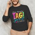 Dear Parents Tag You'Re It Love Teachers Last Day Of School Unisex Long Sleeve T-Shirt, funny gift Dear Parents Tag You'Re It Love Teachers Last Day Of School Unisex Long Sleeve T-Shirt, funny gift