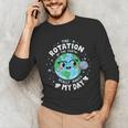 Earth Day Rotation Of The Earth Makes My Day Science Teacher Unisex Long Sleeve T-Shirt, funny gift Earth Day Rotation Of The Earth Makes My Day Science Teacher Unisex Long Sleeve T-Shirt, funny gift