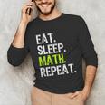 Eat Sleep Math Repeat Teacher Lover Unisex Long Sleeve T-Shirt, funny gift Eat Sleep Math Repeat Teacher Lover Unisex Long Sleeve T-Shirt, funny gift