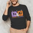 Elements Of Halloween Fear Periodically Chemistry Teacher Unisex Long Sleeve T-Shirt, funny gift Elements Of Halloween Fear Periodically Chemistry Teacher Unisex Long Sleeve T-Shirt, funny gift