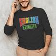 English Teacher Men Women Grammar Class English Teacher Unisex Long Sleeve T-Shirt, funny gift English Teacher Men Women Grammar Class English Teacher Unisex Long Sleeve T-Shirt, funny gift