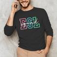 ESL Squad Teacher English As A Second Language Unisex Long Sleeve T-Shirt, funny gift ESL Squad Teacher English As A Second Language Unisex Long Sleeve T-Shirt, funny gift