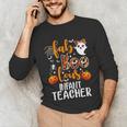 Faboolous INFANT Teacher Halloween Unisex Long Sleeve T-Shirt, funny gift