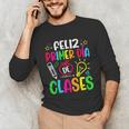 Feliz Primer Dia De Clases Kids Girl Teacher Spanish School Unisex Long Sleeve T-Shirt, funny gift