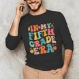 In My Fifth Grade Era 5th Grade Teacher Back To School Unisex Long Sleeve T-Shirt, funny gift In My Fifth Grade Era 5th Grade Teacher Back To School Unisex Long Sleeve T-Shirt, funny gift