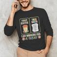 First Coffee Then Data SPED Teacher Taking a Break Unisex Long Sleeve T-Shirt, funny gift First Coffee Then Data SPED Teacher Taking a Break Unisex Long Sleeve T-Shirt, funny gift