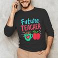 Future Teacher Education Student Unisex Long Sleeve T-Shirt, funny gift