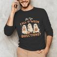 Ghost Are You Fall-O-Ween Directions Teacher Halloween Unisex Long Sleeve T-Shirt, funny gift