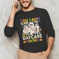 Halloween You Can't Scare Me I'm a Daycare Teacher Ghost Unisex Long Sleeve T-Shirt, funny gift Halloween You Can't Scare Me I'm a Daycare Teacher Ghost Unisex Long Sleeve T-Shirt, funny gift