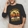 Halloween Teacher Shirt All Teachers Love Brains Halloween Men Women Unisex Long Sleeve T-Shirt, funny gift