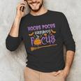Halloween Teacher Or Student Hocus Pocus Everybody Focus For Men Women Kids Unisex Long Sleeve T-Shirt, funny gift