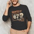 Haunted By 67 Halloween 67 Meme Six Seven Teacher Unisex Long Sleeve T-Shirt, funny gift Haunted By 67 Halloween 67 Meme Six Seven Teacher Unisex Long Sleeve T-Shirt, funny gift