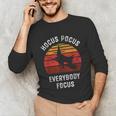 Hocus Pocus Everybody Focus Witch Halloween Teacher Women Unisex Long Sleeve T-Shirt, funny gift Hocus Pocus Everybody Focus Witch Halloween Teacher Women Unisex Long Sleeve T-Shirt, funny gift