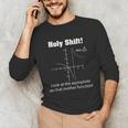 Holy Shift Look At The Asymptote Math Teacher Science Unisex Long Sleeve T-Shirt, funny gift