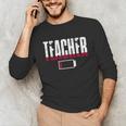 Humor Teacher Empty Battery Power Men Women Unisex Long Sleeve T-Shirt, funny gift Humor Teacher Empty Battery Power Men Women Unisex Long Sleeve T-Shirt, funny gift