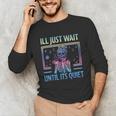 I'Ll Just Wait Until It's Quiet Skeleton Messy Bun Teacher Unisex Long Sleeve T-Shirt, funny gift I'Ll Just Wait Until It's Quiet Skeleton Messy Bun Teacher Unisex Long Sleeve T-Shirt, funny gift