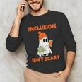 Inclusion Isn't Scary Shirt Halloween SLP Sped Teacher Unisex Long Sleeve T-Shirt, funny gift