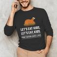 Let's Eat Kids Grammar For Thanksgiving Teacher Unisex Long Sleeve T-Shirt, funny gift