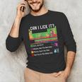 Can I Lick It Periodic Table Chart Science Teacher Cool Meme Unisex Long Sleeve T-Shirt, funny gift